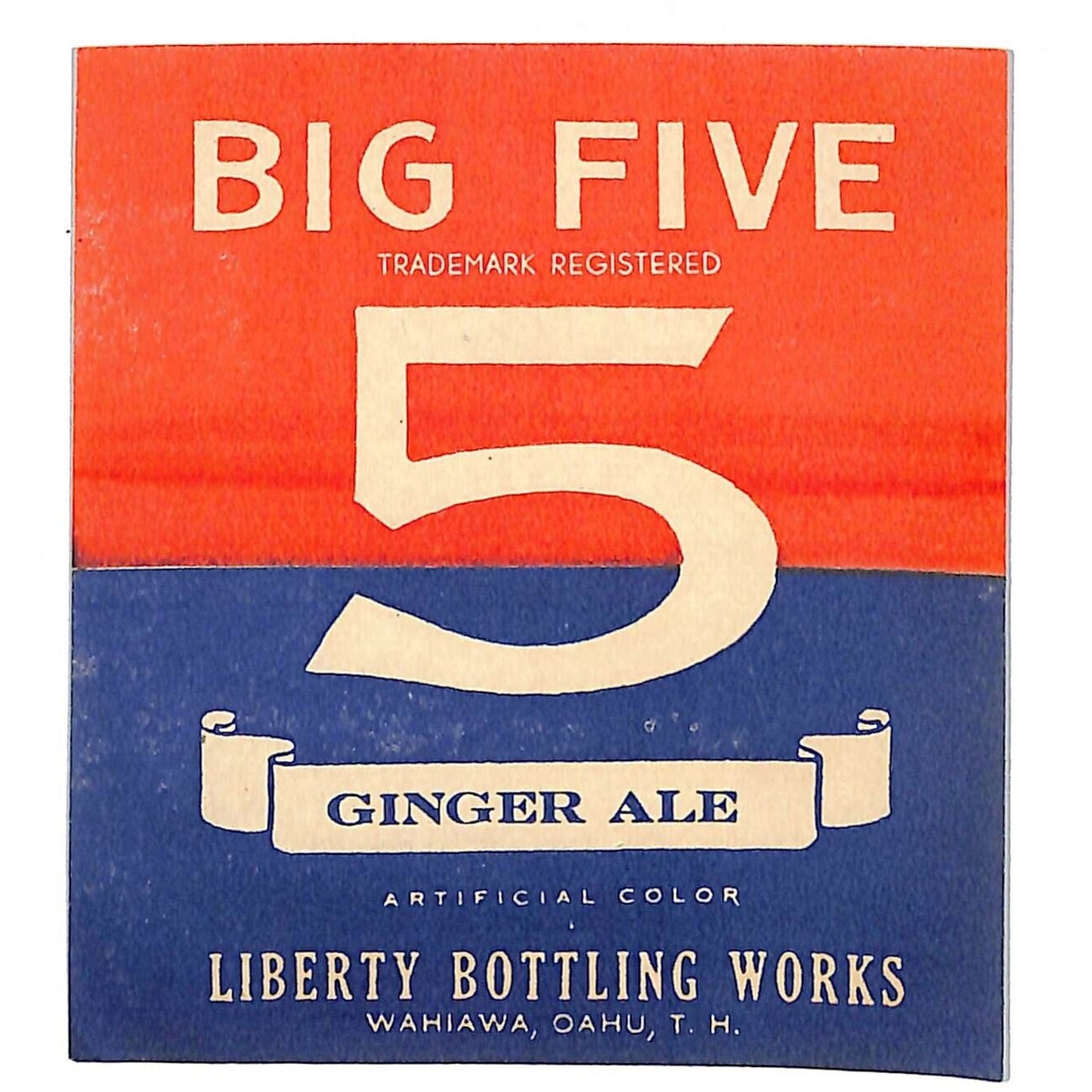 Big Five 5 Ginger Ale Liberty Bottling Territory of Hawaii Bottle Label c1930s
