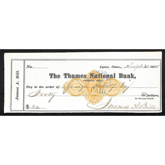 James A. Bill* 1875 Thames National Bank Lyme CT on Rev Stamp Check Stock (#36)