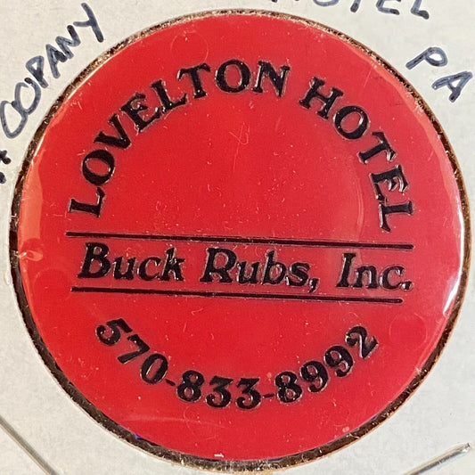 Mehoopany, PA Lovelton Hotel Back Rubs c1998 Plastic Token G/F Drink