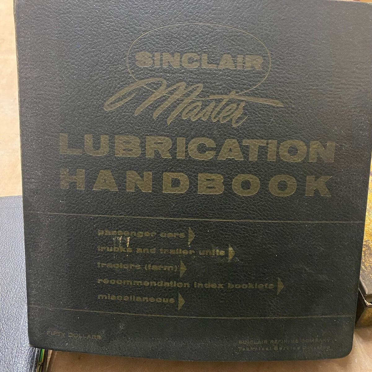 Sinclair Master Lubrication Handbook Trucks Trailers Cars Farm 1957 - 11 lbs. !