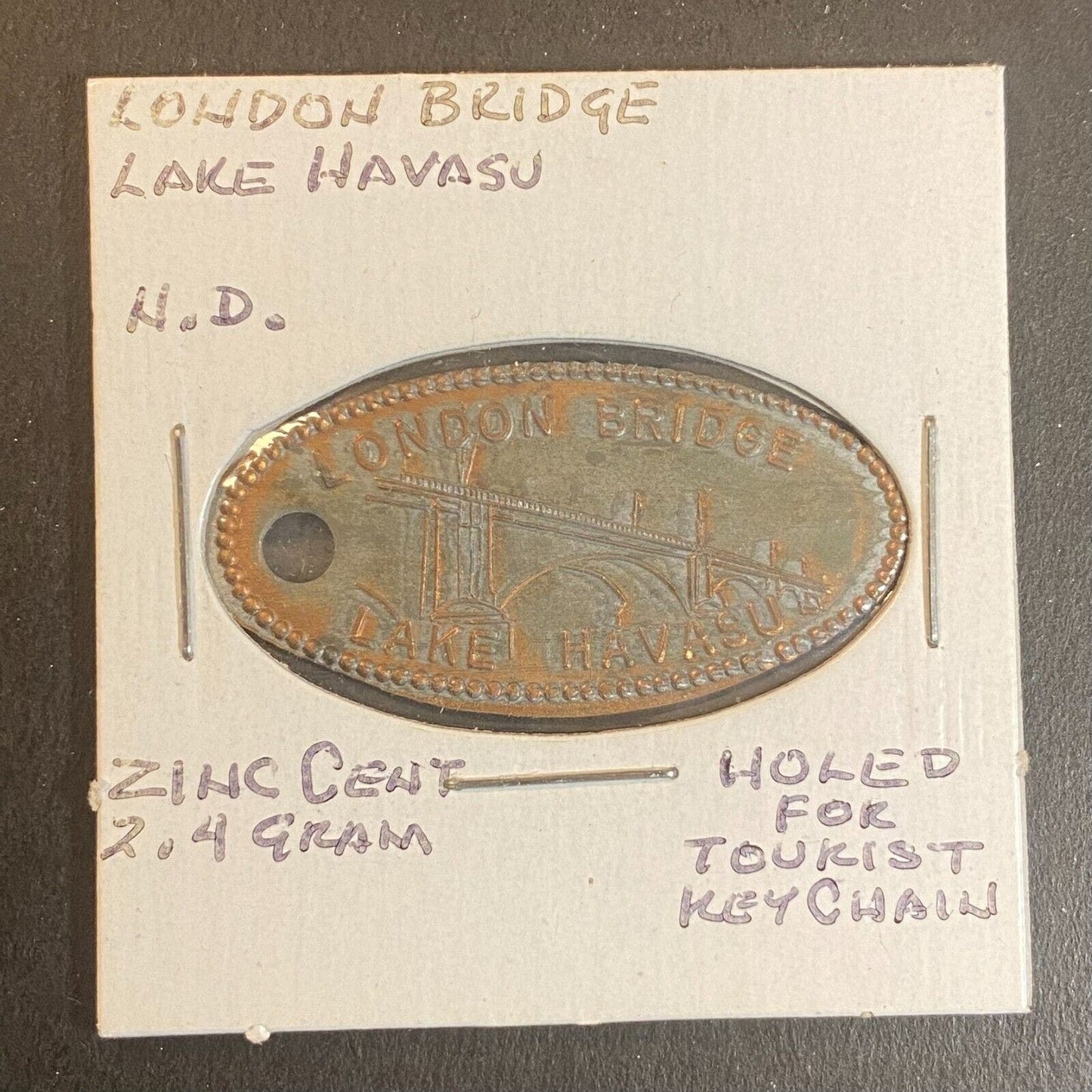 London Bridge Lake Havasu Souvenir Penny - Holed for Keychain