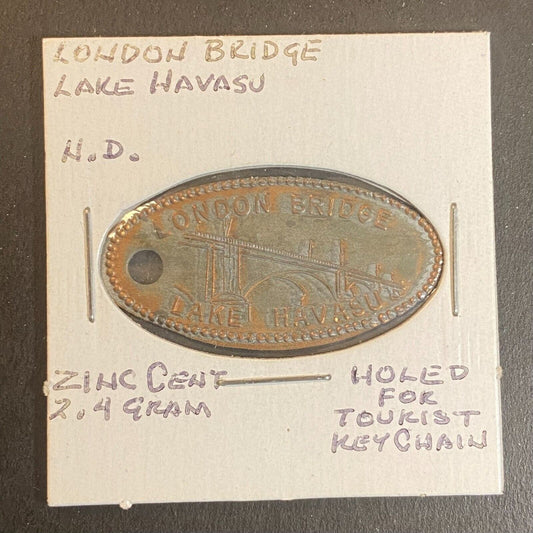 London Bridge Lake Havasu Souvenir Penny - Holed for Keychain
