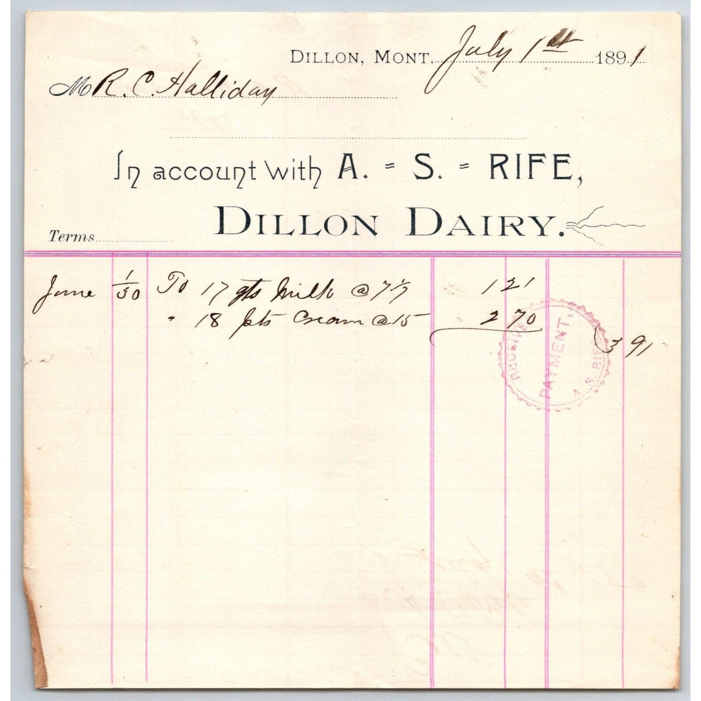 Dillon MT A.S. Rife Dillon Dairy 1891 Billhead 17 Quarts Milk R.C. Halliday*