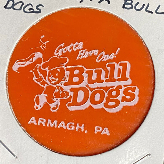 Armagh, PA "Bull Dogs" Hot Dog Restaurant Club Plastic Token G/F One Bull Dog