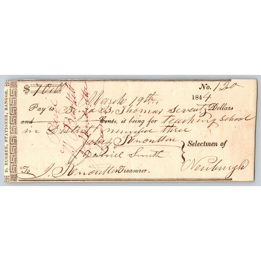 1844 Jabez Knowlton* Newburgh ME Town Check to Benjamin B. Thomas for Teaching