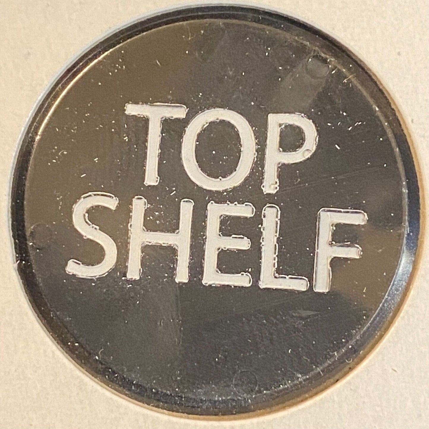 Harrison City PA ? The Blue Room / Slovenian National Home ? "Top Shelf" Token