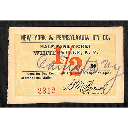 New York & Pennsylvania Ry 1917 "Large" Half Fare Ticket Whitesville, NY #2312