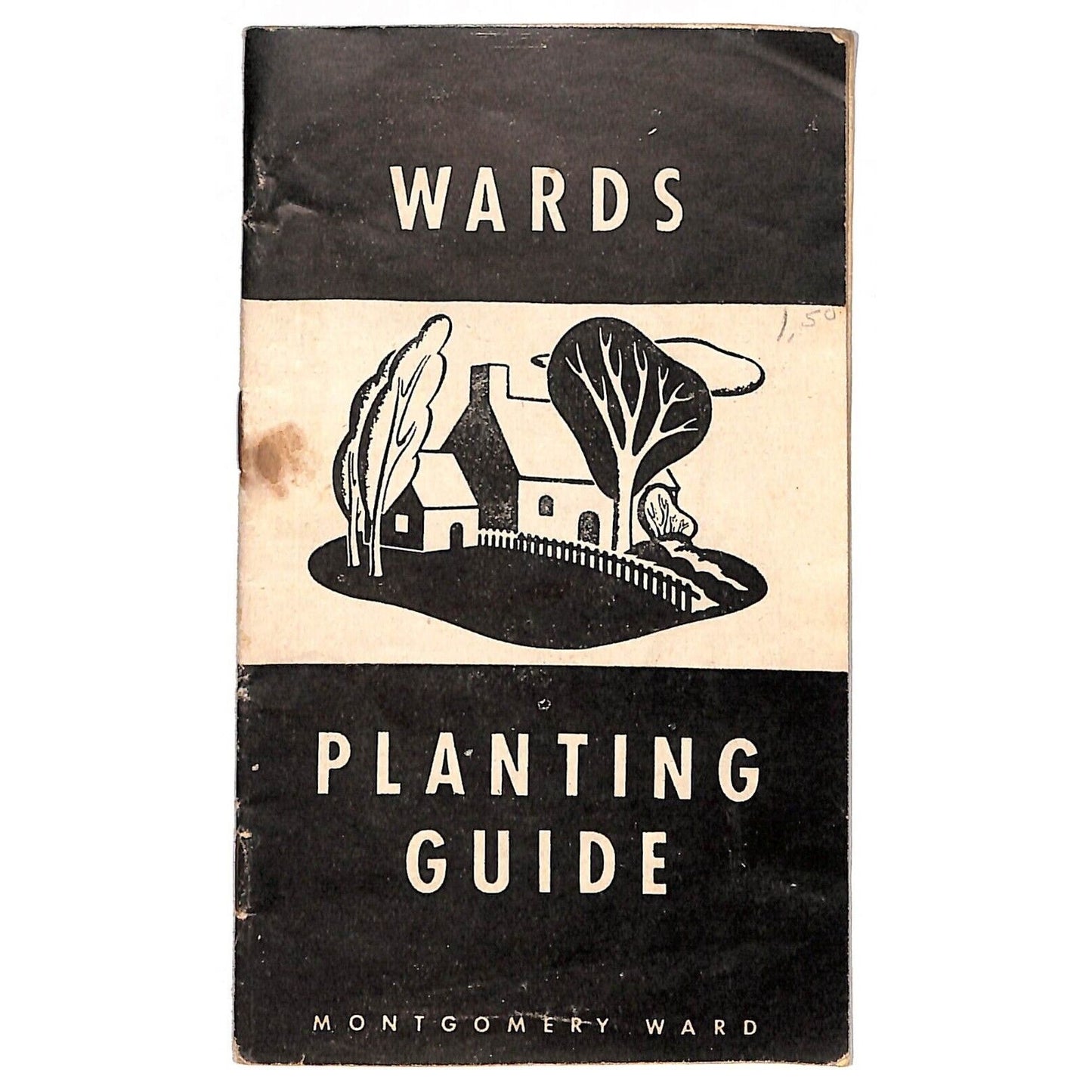 1942 Mongomery Wards Planting Guide Fertilizers Illustrations Booklet 31pp