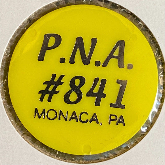 Monaca, PA PNA #841 c1980's Plastic Token "You Got a Shot Coming"