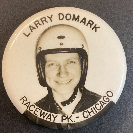 Larry Domark Raceway Park Chicago Steel Auto Racing 2" Pinback Button c1964 VGC