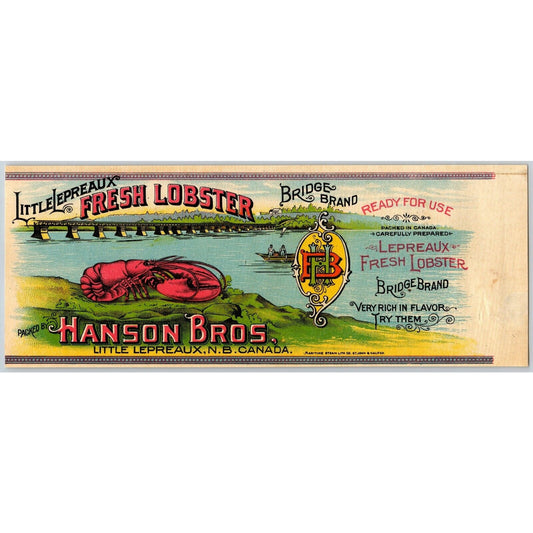 Hanson Bros. Bridge Brand Fresh Lobster Canadian Paper Can Label - c1903 Scarce