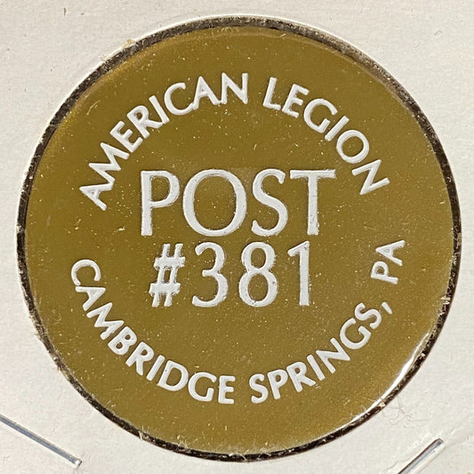 Cambridge Springs, PA AL Post 381 Plastic Drink Token G/F "One Drink"