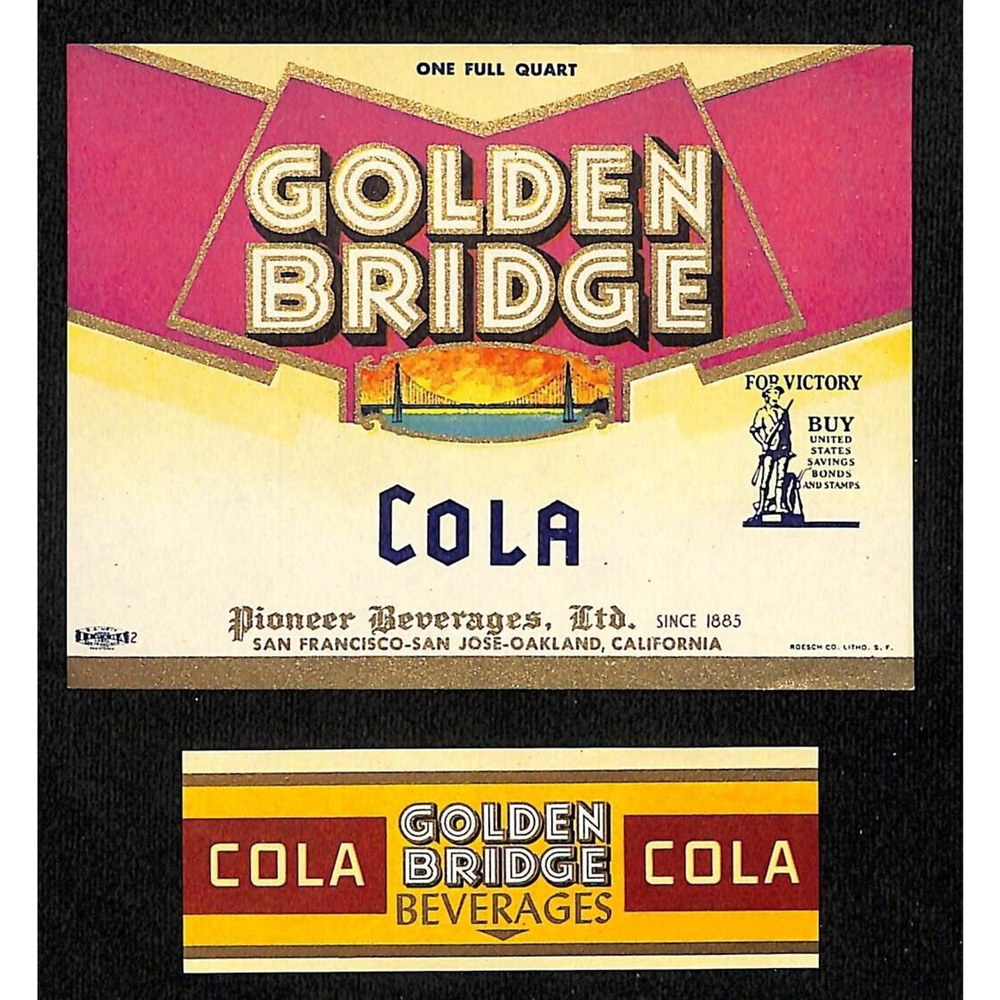 Golden Bridge Cola Soda Label Set Pioneer Bev. Co - 1940's WWII "Buy Bonds"