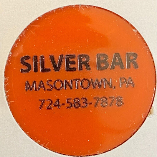 Masontown, PA Silver Bar c1998 Plastic Token G/F Bottom Shelf Drink