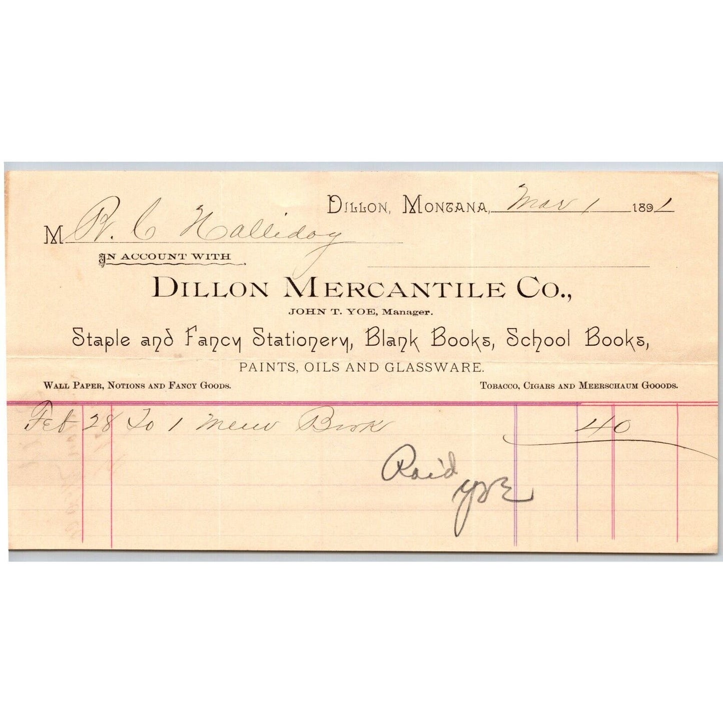 Dillon MT Dillon Mercantile Co. John T. Yoe Dec. 1891 Billhead R.C. Halliday*