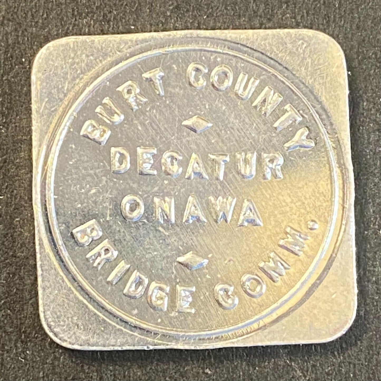 Burt County Decatur Onawa Bridge Comm. G/F 5c in Toll Token Alum 22mm - UNC VGC