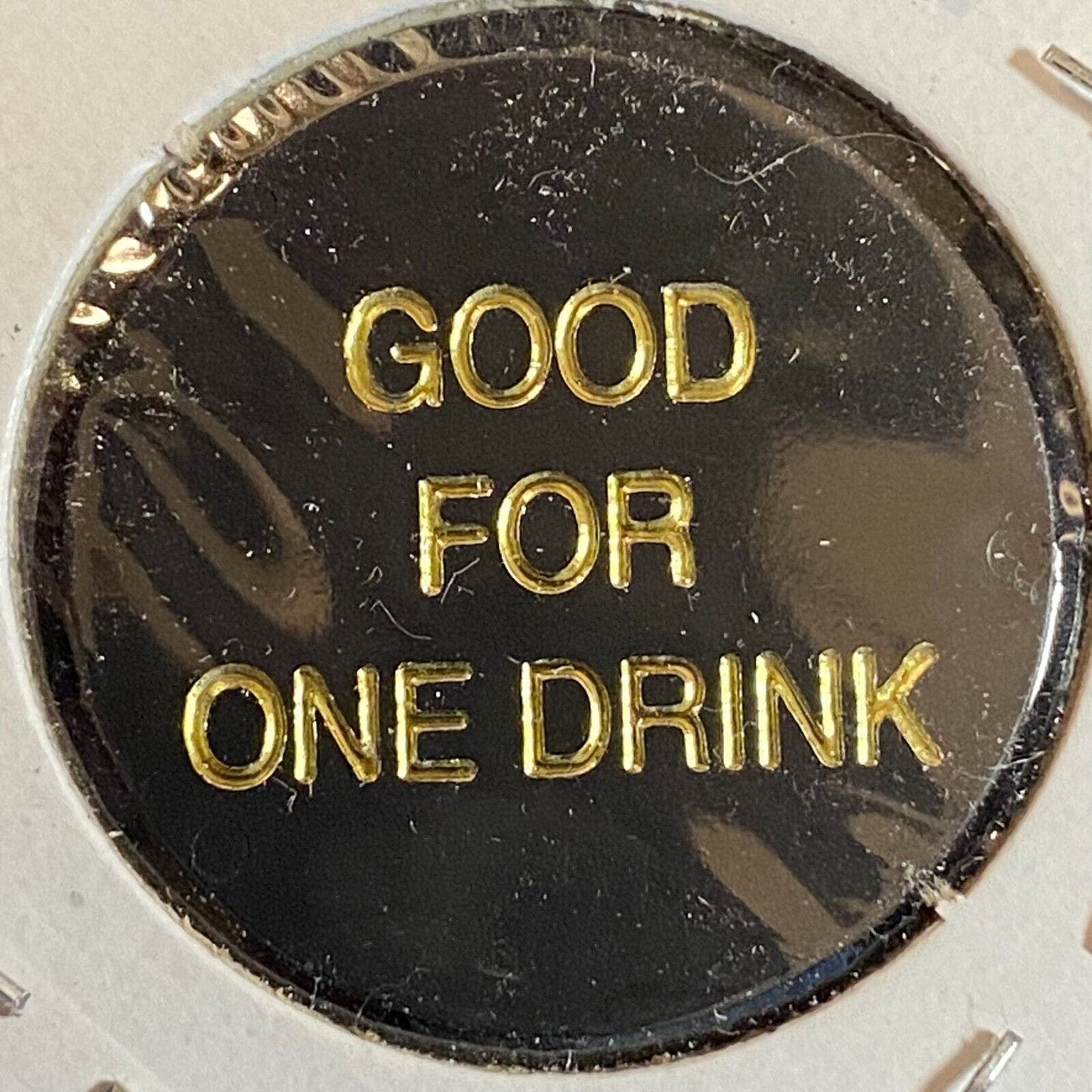 Harrisburg, PA "Rusty Nail" Plastic "Good for One Drink" Dark Brown Black Token