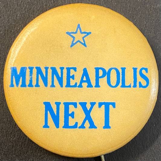 Minneapolis Next (Scholarship Program ?) c1996 Steel Pinback Button 1 3/8"