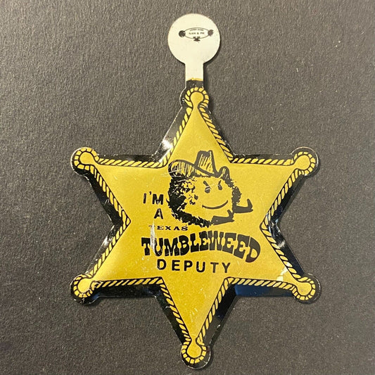 "I'm A Texas Tumbleweed Deputy" Steel Fold Over Pin Vintage Restaurant c1960's ?