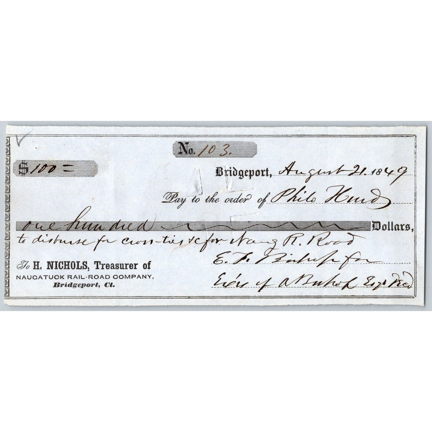 Naugatuck Railroad Co. Bridgeport Connecticut 1849 Check #103 Philo Hurd Signed