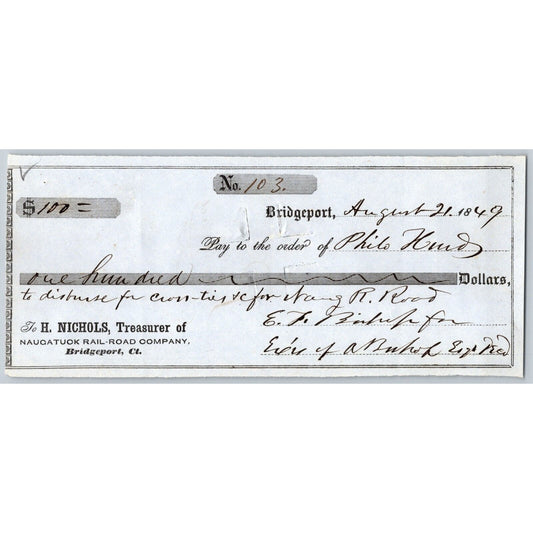 Naugatuck Railroad Co. Bridgeport Connecticut 1849 Check #103 Philo Hurd Signed