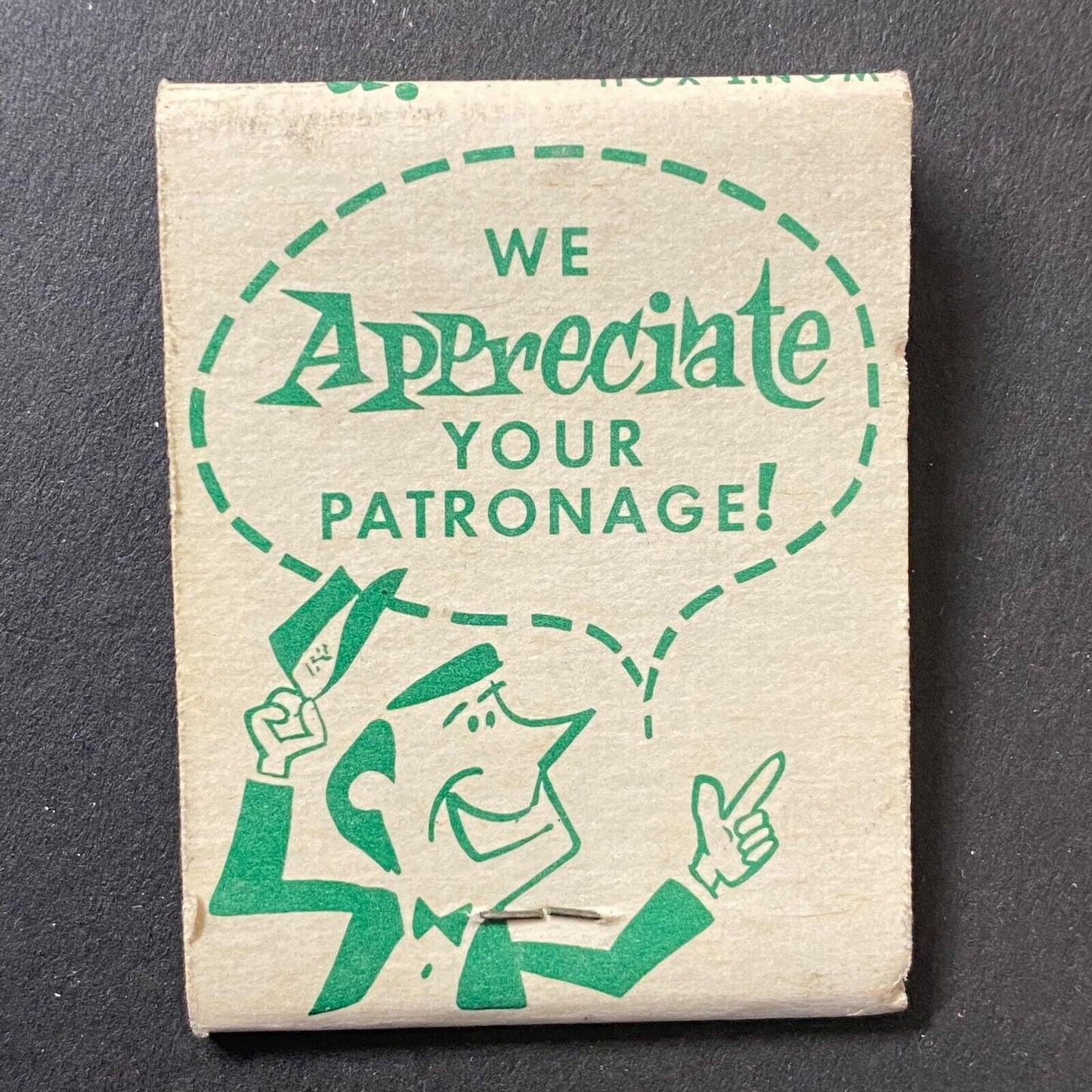 "Thank for Dropping In" "We Appreciate your Patronage" Matchbook VGC c1960's