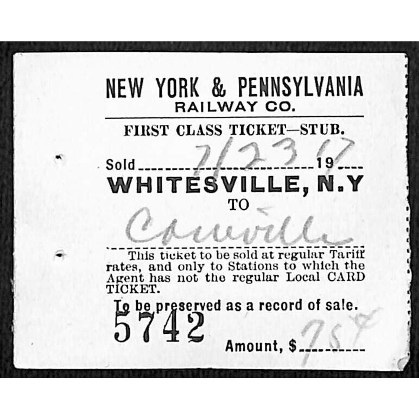 New York & Pennsylvania Ry 1917 Whitesville, NY First Class Ticket Stub #5742