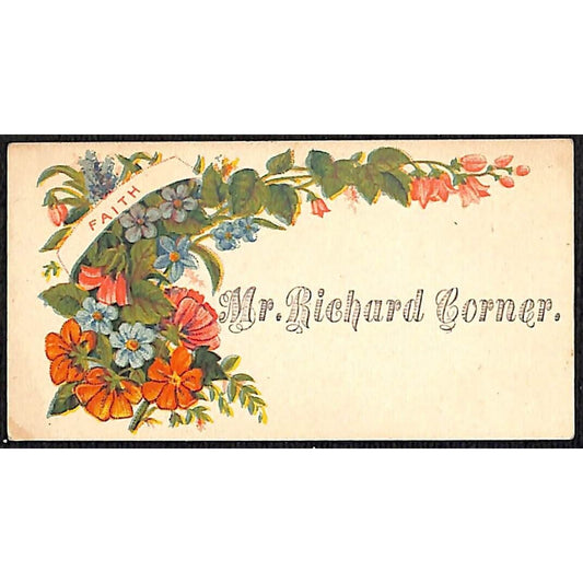 Mr. Richard Coner" Victorian Calling Greeting Card - Floral "Faith"