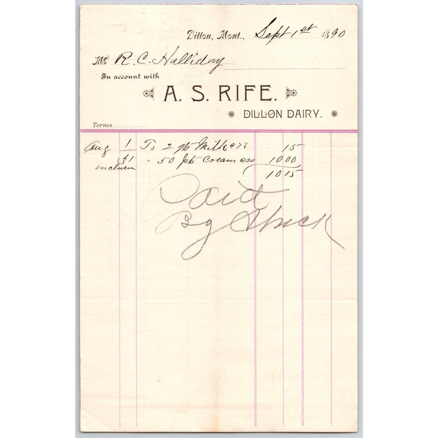 Dillon MT A.S. Rife Dillon Dairy1890 50 Pints Cream Billhead R.C. Halliday*