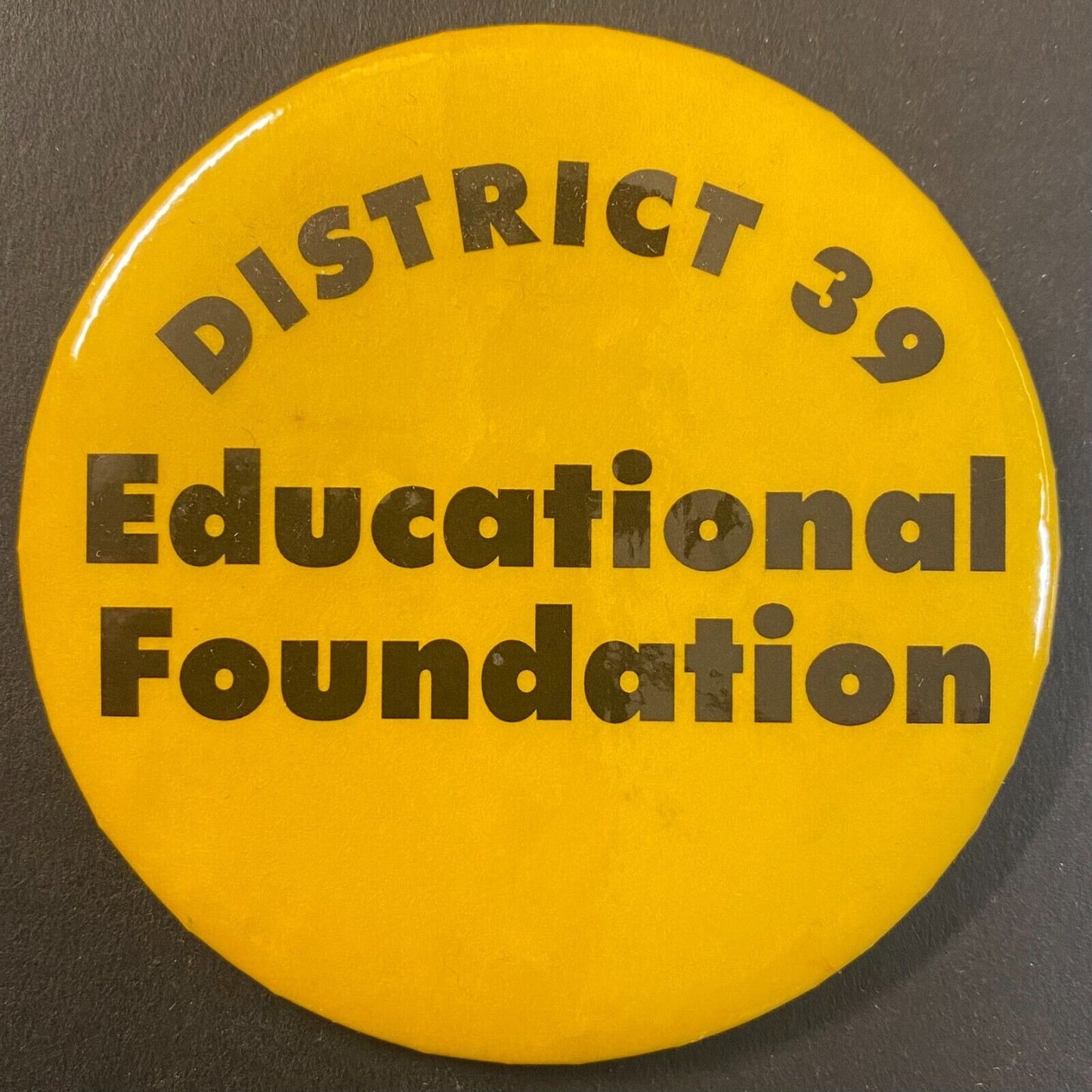 District 39 Educational Foundation School Chicago ? c1980's Steel Pinback 2 7/8"