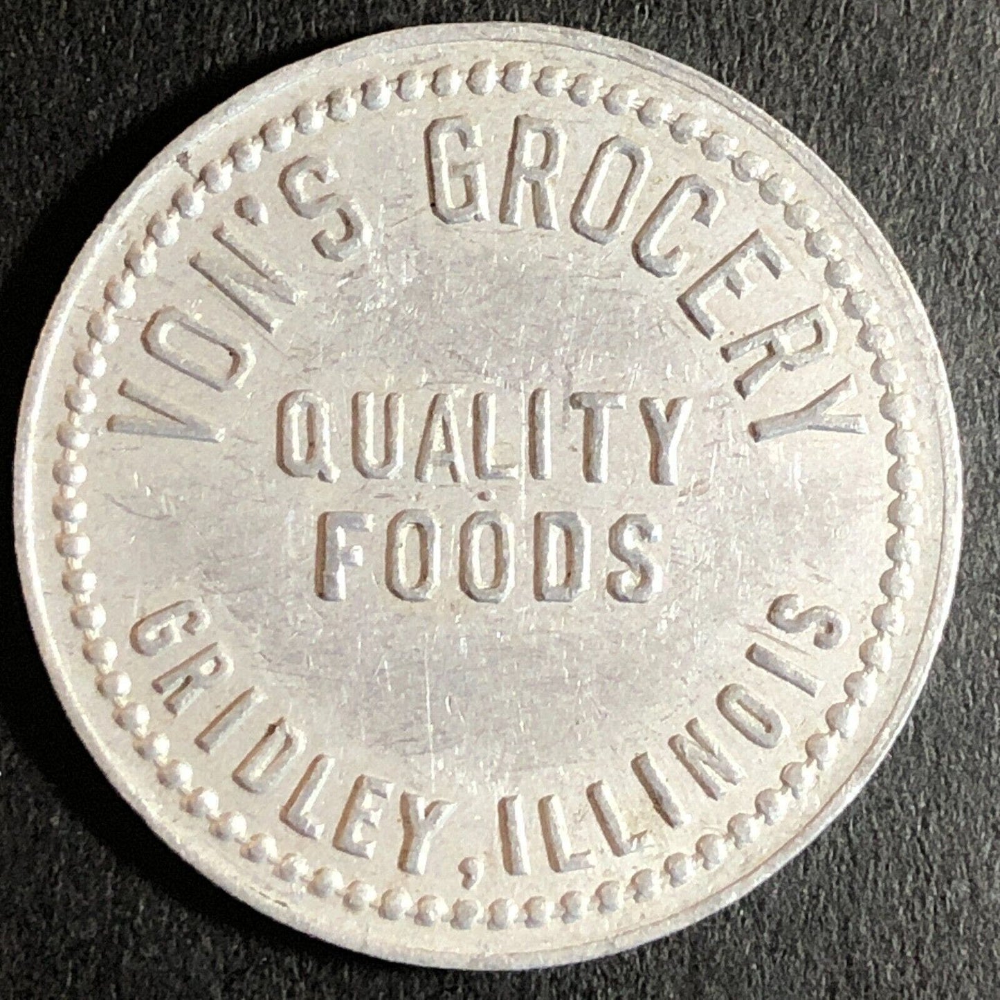 Gridley, IL Von's Grocery Alum G/F 50c Trade Token 28mm c1960's