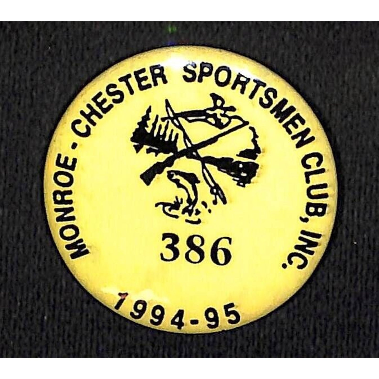 Monroe - Chester Sportsmen Club 1994 - 1995 Pinback Button 1 5/8" VGC
