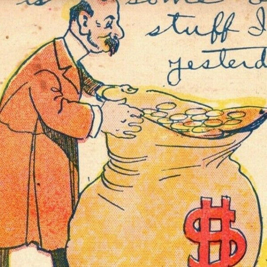 "Some Of The Stuff I Made" c1905 Undivided NP Comic Money bag Humor Postcard