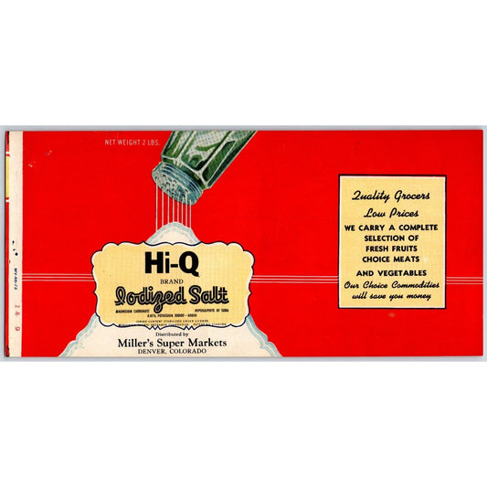 Hi-Q Iodized Salt Paper Label 1948 Miller's Super Markets Denver, CO - Scarce