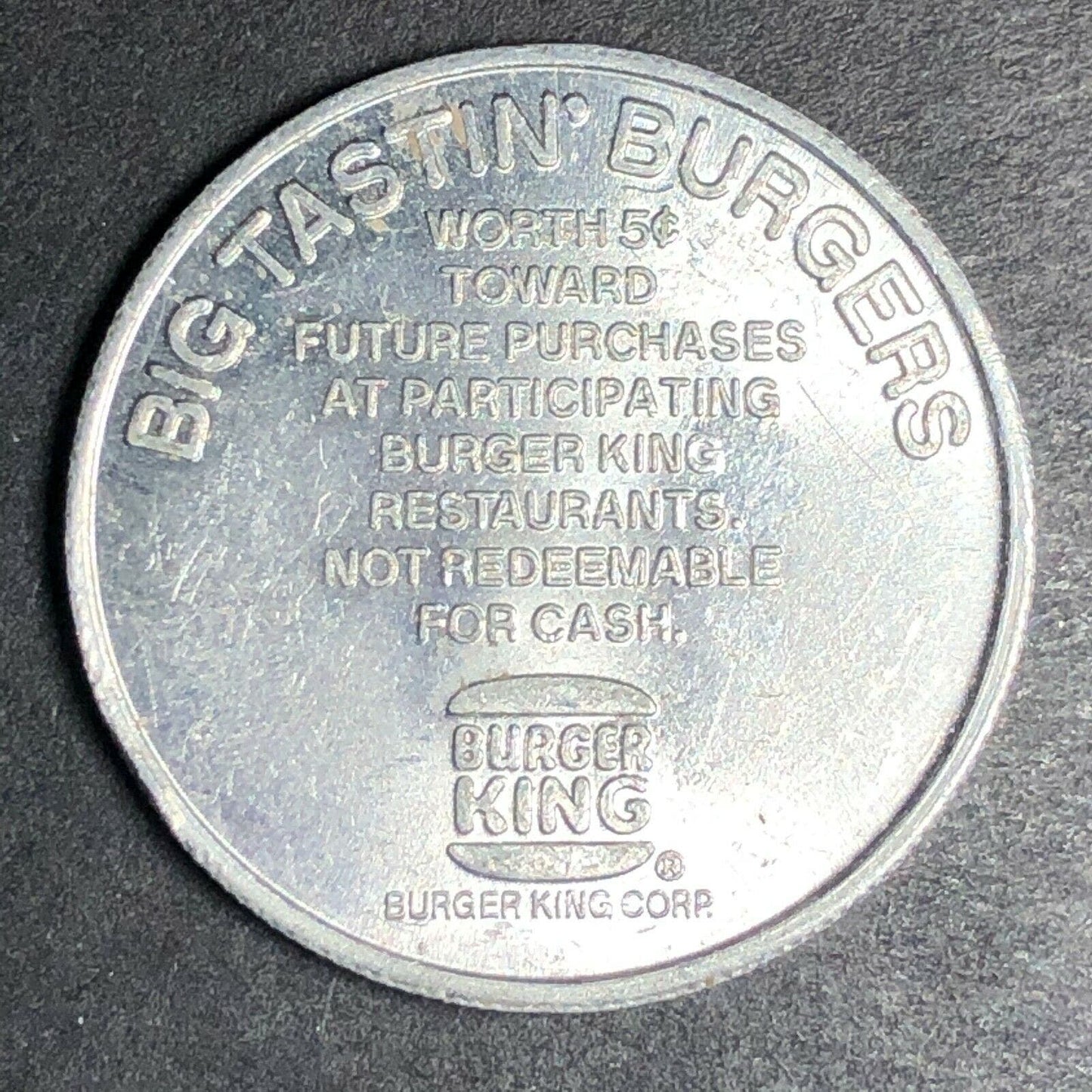 25.85mm Burger King "King Kash" 5c off "Big Tastin' Burger" Aluminum Token