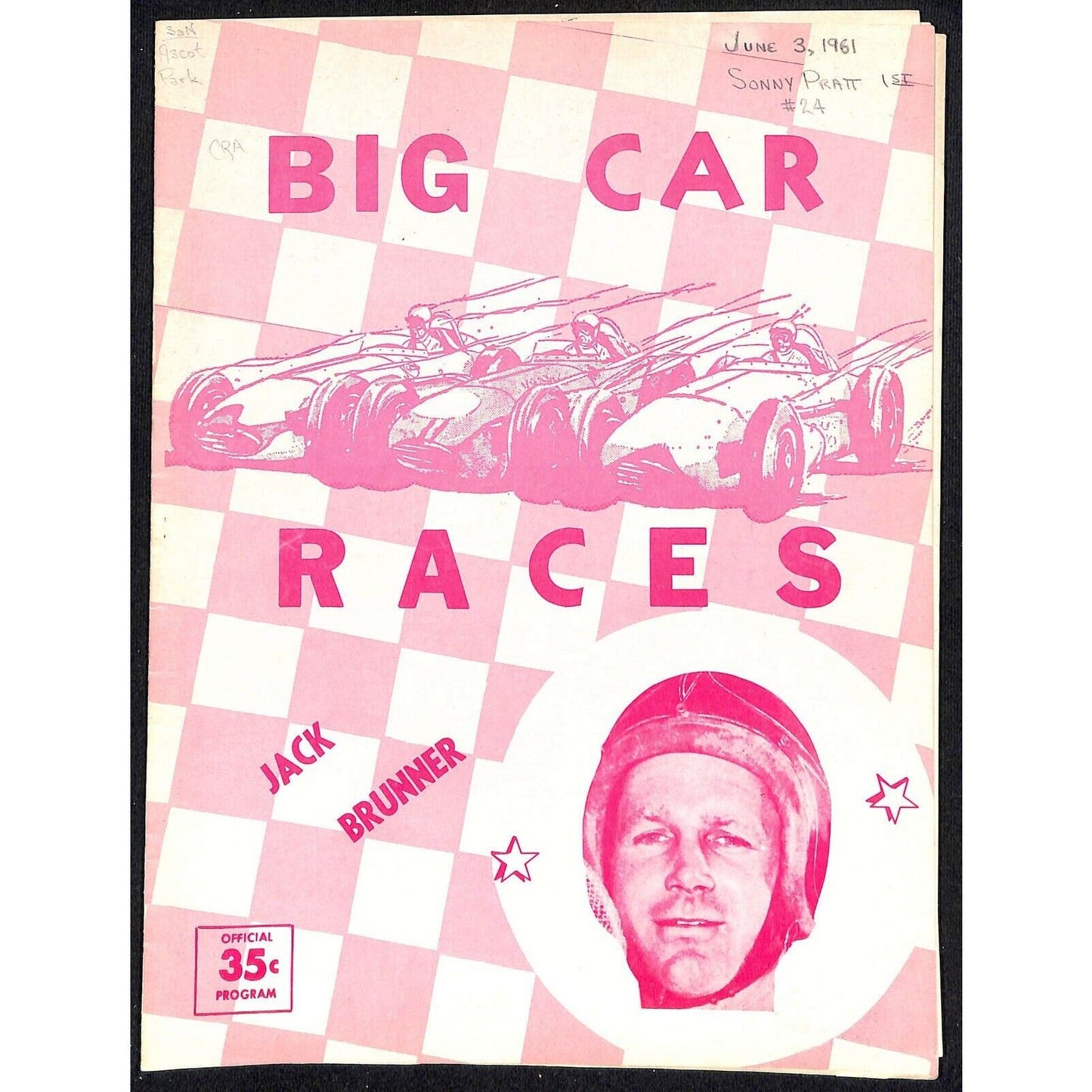 Scarce Jun 3 1961 Auto Racing CRA Big Car Program Ascot Gardena, CA 12pp