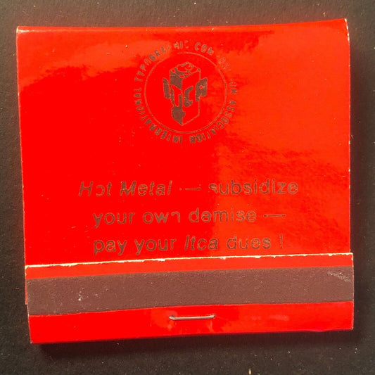ITCA "Lead is Not Dead" Typesetters Vintage Full Matchbook c1960's-73 Scarce