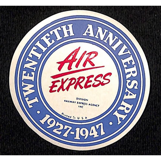 Air Express Airline Luggage Label 20th Anniversary 1927-1947 2 1/2"