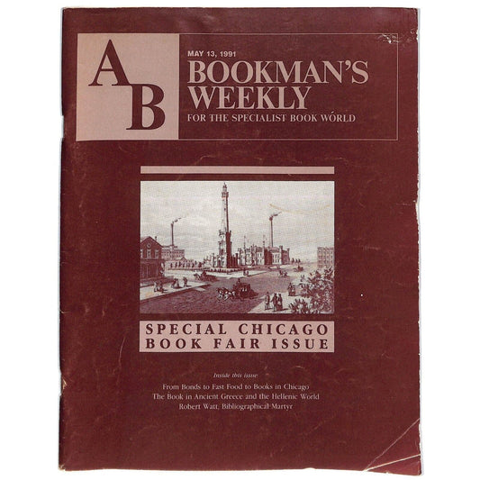 A B Bookman's Weekly Magazine May 13, 1991 Special Chicago Book Fair Issue 100+p