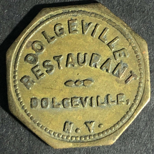 Dolgeville Restaurant NY Brass Token G/F 25c In Trade 22mm Octagon Scarce