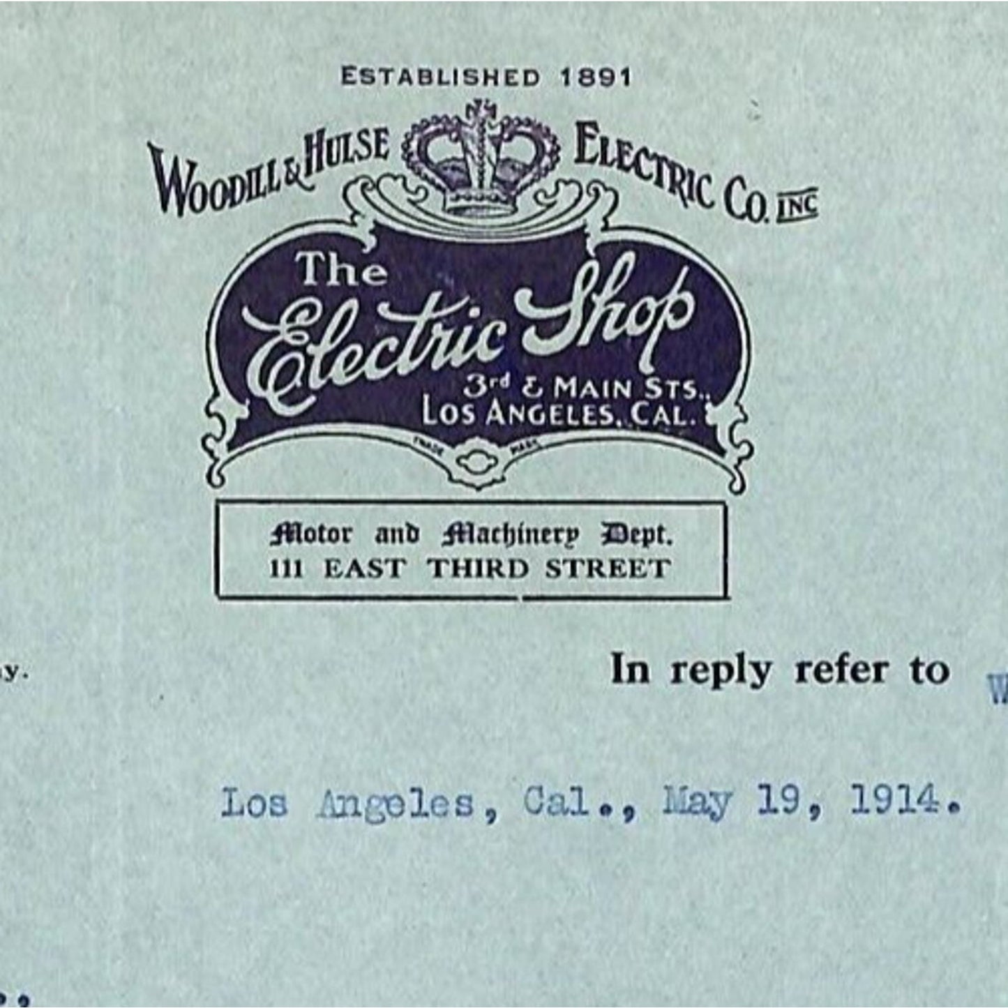 Woodhill & Hulse "The Electric Shop" 1914 Letterhead re: "Lease is losing me.."