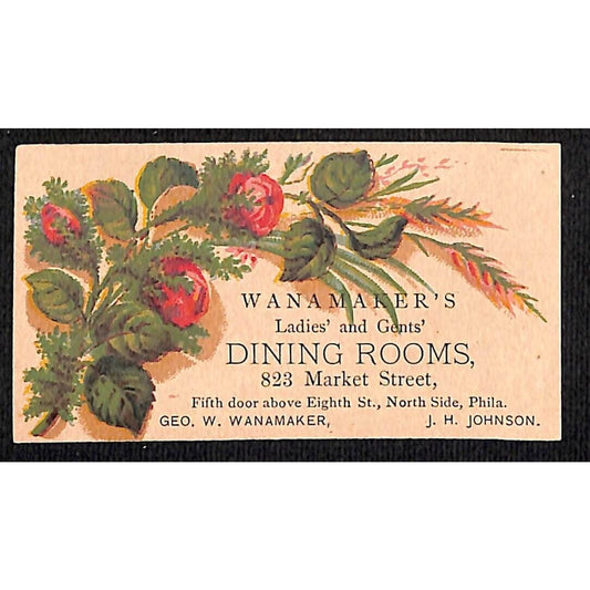 Wanamaker's Ladies' and Gents' Dining Rooms Phila. Victorian Trade Card