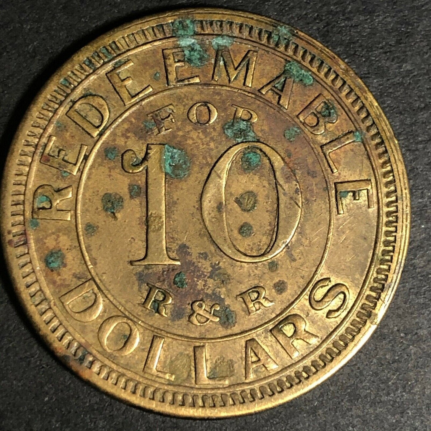 26.90mm Brass R&R "Redeemable For 10 Dollars" Counter / Token - Fauver Coll.