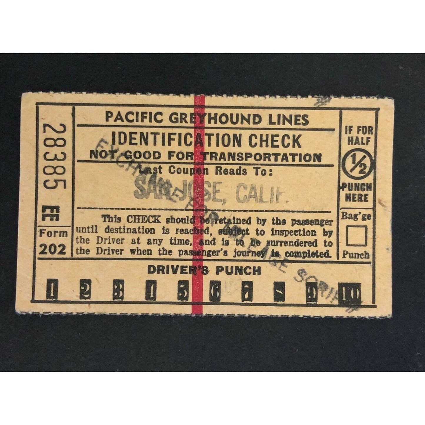 Pacific Greyhound Bus Lines I.D. Check / Ticket "San Jose" 28385 c1945-1955