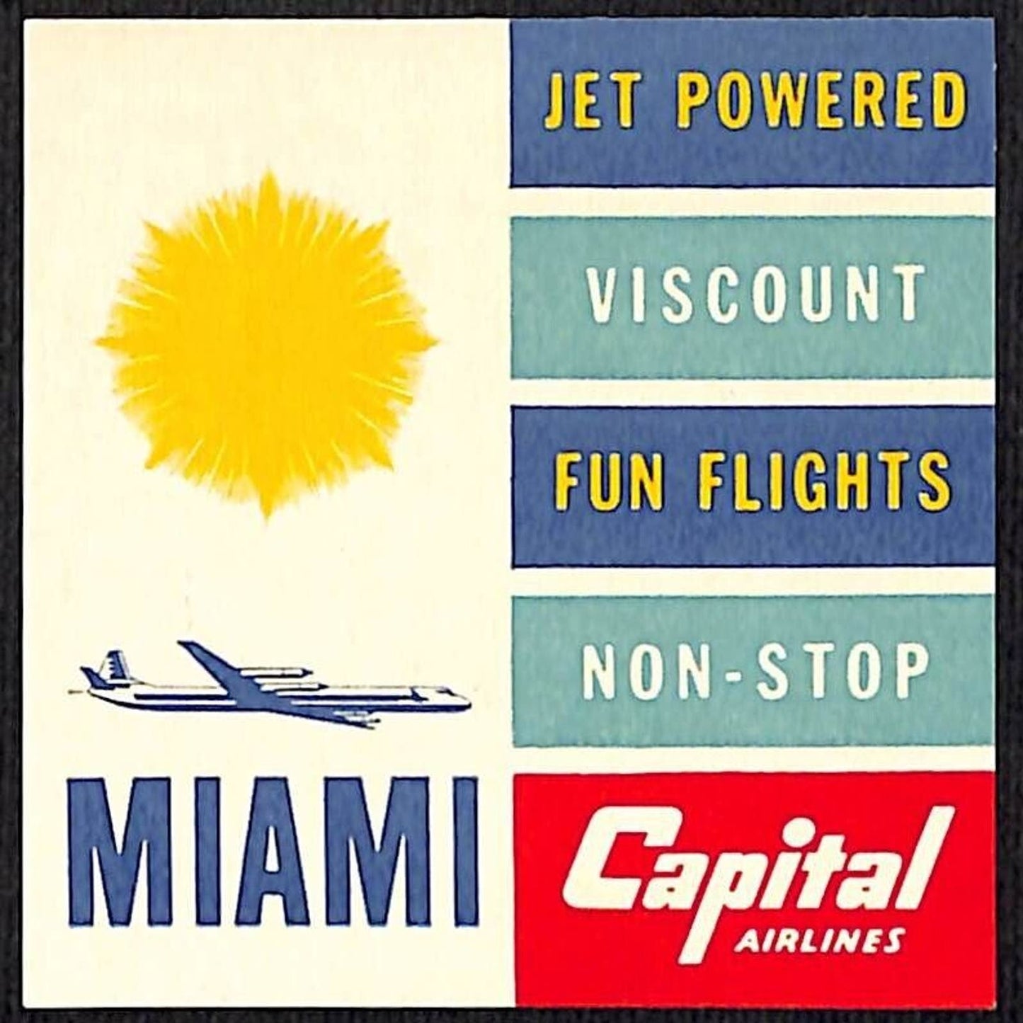 Capital Airlines Miami Airline Luggage Label Jet Powered Viscount w/ Sun