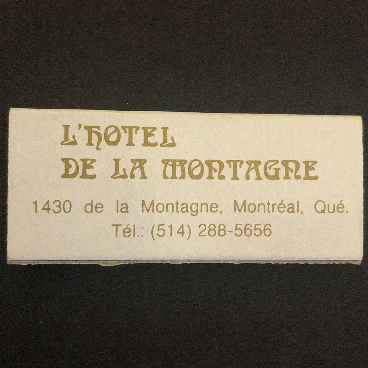 c1980's Wooden Matchbox Matchbook - L' Hotel De La Montagne Montreal, ONT