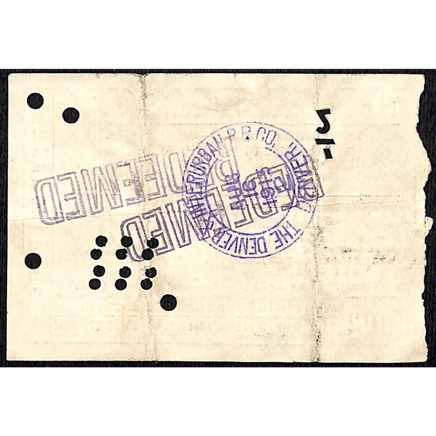 1915 Denver & Interurban Railroad 1st Class Ticket Brookfield to Globeville