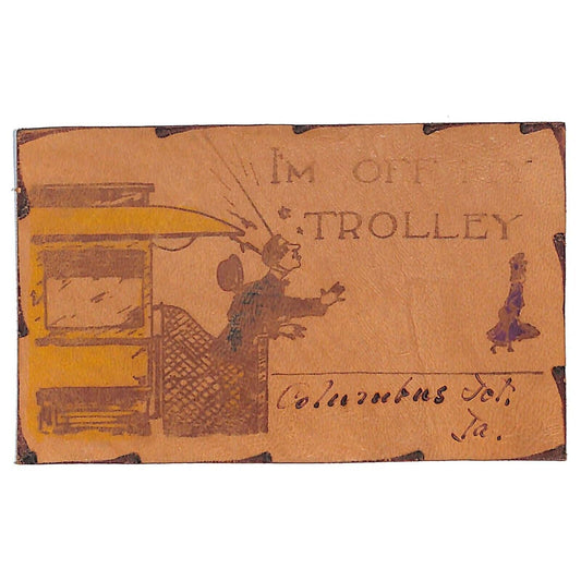 Funny Leather Postcard "I'm Off My Trolley" Transit Humor
