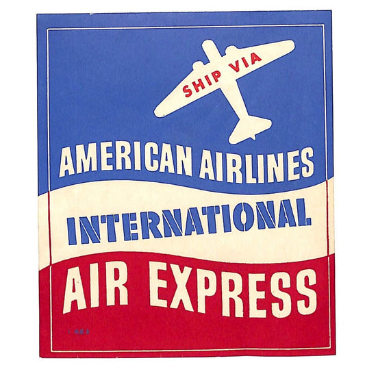 American Airlines International Air Express Ship Via w/ Plane 3 1/2" x 4"