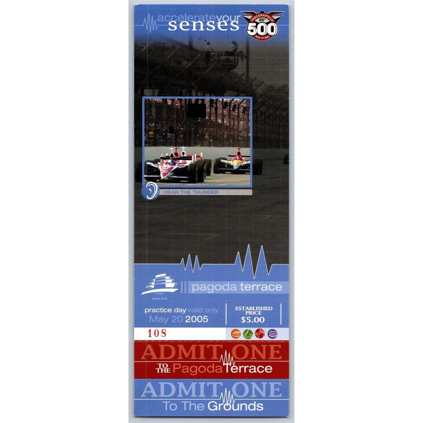 2005 Indy 500 Practice Day Pagoda Terrace Unused Ticket IMS #108